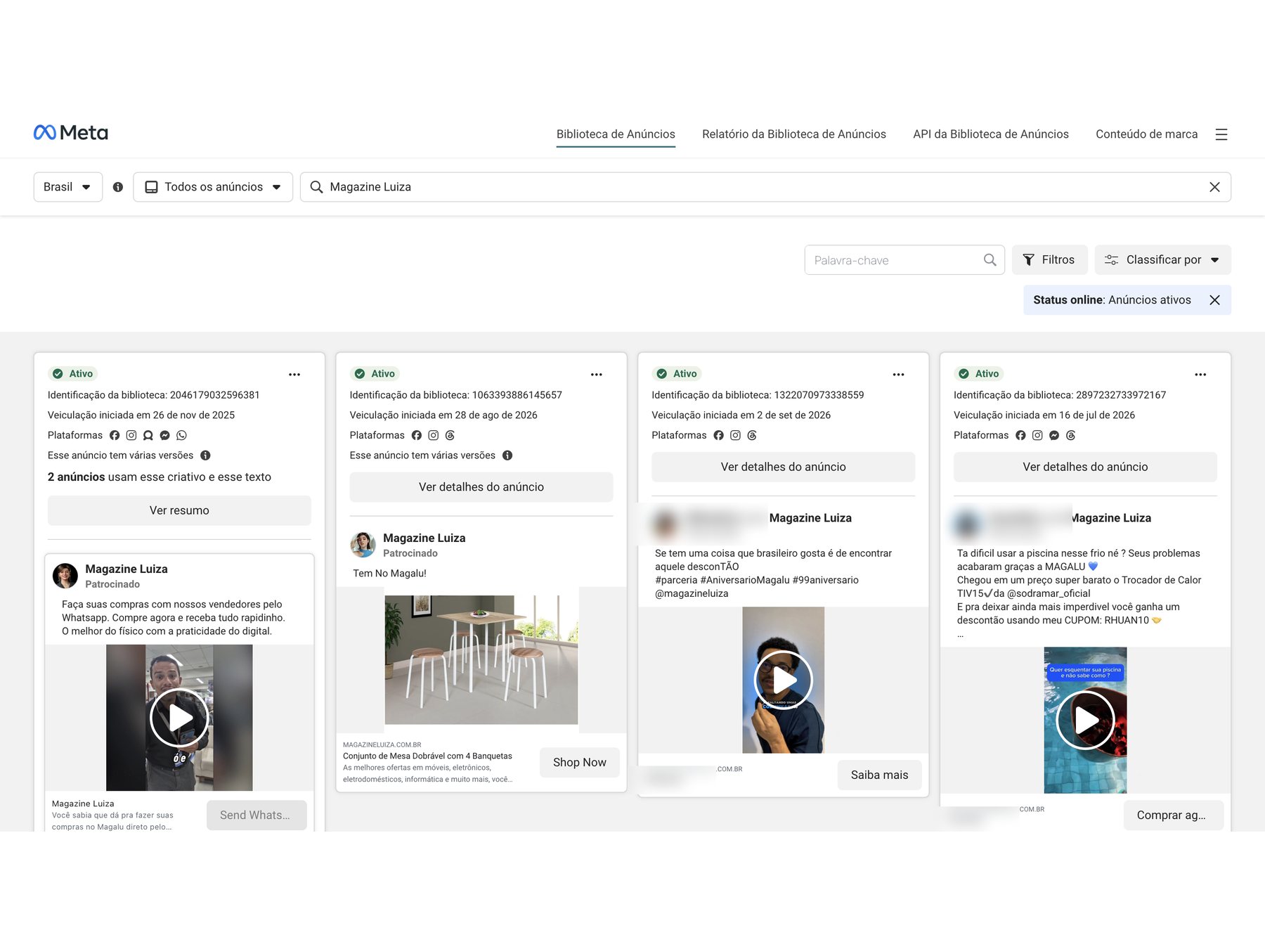 A Biblioteca de Anúncios da Meta aberta com o filtro Brasil e a busca pelo nome de uma varejista, mostrando quatro anúncios ativos lado a lado.